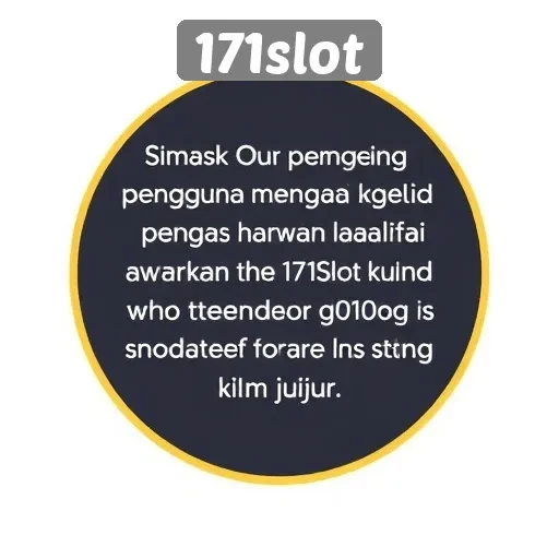 Kesaksian Pengguna tentang Kualitas Layanan 171slot